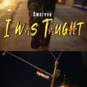 I Was Taught (Explicit)