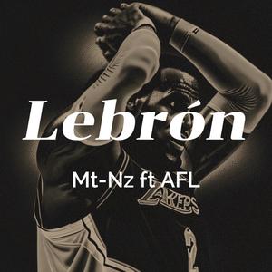 Lebrón (feat. Mt-Nz)