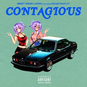 Contagious (Explicit)