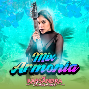 Mix Armonía: Lagrimitay Cervecitay / Veneno para Olvidar / Lágrima por Lágrima