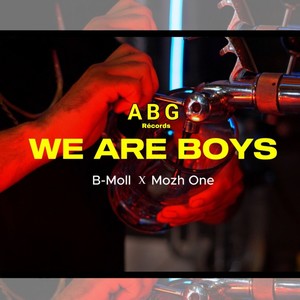 We are boys (Explicit)