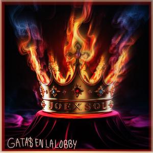 Gata$ en la Lobby (Explicit)