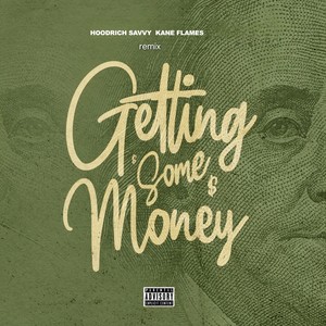 Getting Some Money (Remix|Explicit)