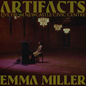 Artifacts: Live from Newcastle Civic Centre