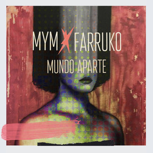 Mundo Aparte (Explicit)