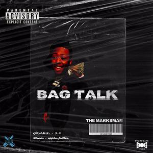 Bag Talk (Explicit)