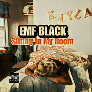 Sitting in My Room (Explicit)
