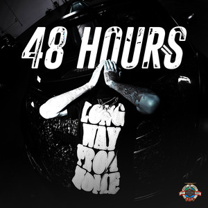 48 Hours (Explicit)