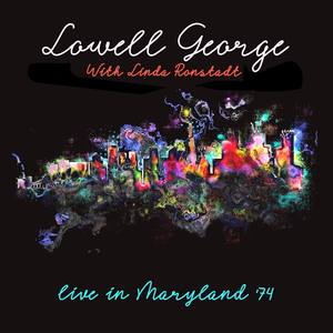 Live In Maryland '74 (with Linda Ronstadt) [Live: WHFS-FM, Bethesda, Maryland 19 Mar '74]