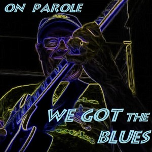 We Got the Blues