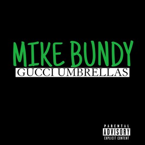 Gucci Umbrellas (Explicit)