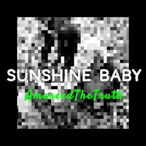 Sunshine Baby (Explicit)