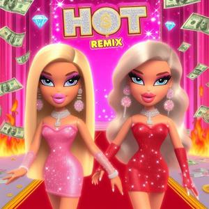 HOT! (feat. THUNDERPUSS) (Hot Girls Remix|Explicit)