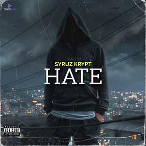 Hate (Explicit)