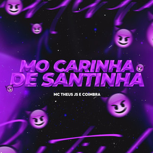 MO CARINHA DE SANTINHA (Explicit)