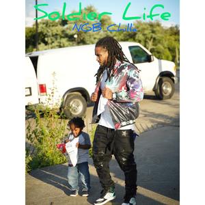 Soldier Life (Explicit)