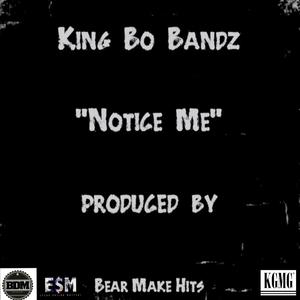 Notice Me (Explicit)