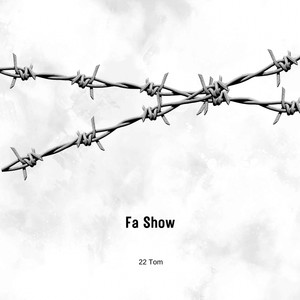 Fa Show (Explicit)