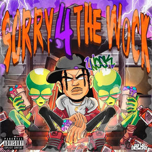 Sorry 4 The Wock (Explicit)