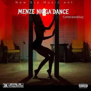 Menze Nigga'dance (Explicit)