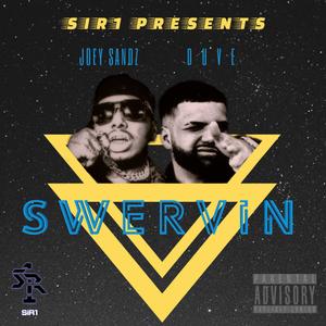 Swervin (feat. Duve) (Explicit)