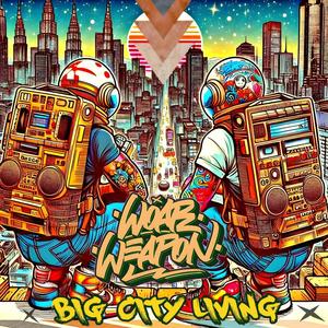 Big City Living (Explicit)