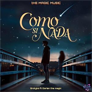COMO SI NADA (feat. dorian the magic)