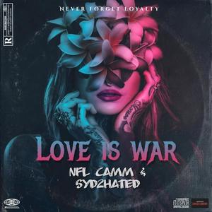 Love is War (sped up) (feat. Syd2hated) (Explicit)