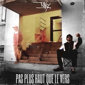 Pas plus haut que le vers (Explicit)