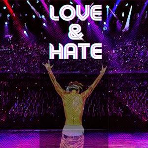 Love & Hate (Explicit)