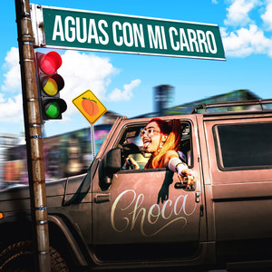 AGUAS CON MI CARRO