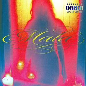 mala (feat. 7Flex & i6edwrd)