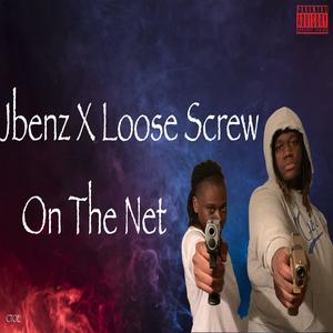 On The Net (feat. Loose Screw) (Explicit)