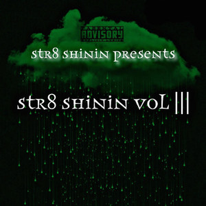 Str8 Shinin, Vol. III
