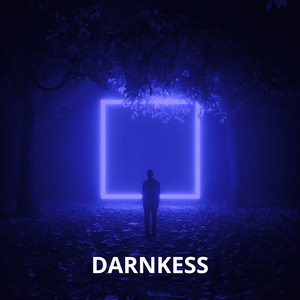 Darkness