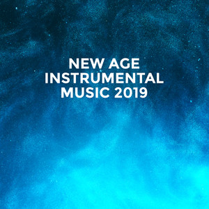 New Age Instrumental Music 2019