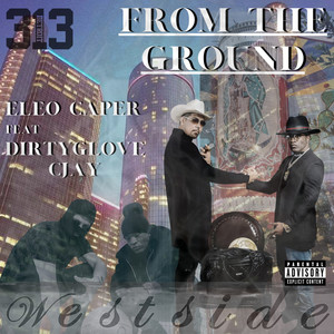 From the Ground (Explicit)