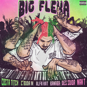 Costa Titch - Big Flexa (Explicit)