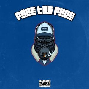 Face The Face (feat. THE DRIVER ERA, Tyrone Wells & Bahari) (Explicit)