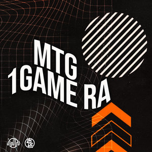 Mtg 1Game Ra (Explicit)