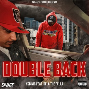 Double Back (feat. Dela The Fella) [Explicit]