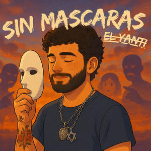 Sin Máscaras (Explicit)