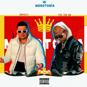 Monotonia (feat. Brandly)