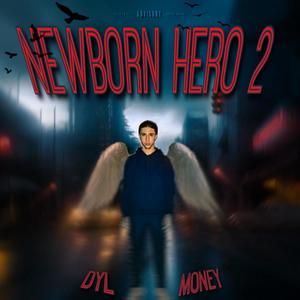 NEWBORN HERO 2 (Explicit)