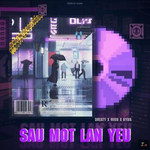 Sau Một Lần Yêu(feat. Dreaty, Hybr & MiuB)