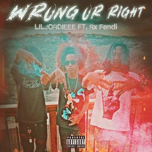 Wrong Or Right (feat. Rx Fendi) (Explicit)