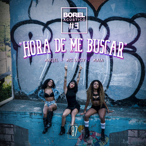 Borel Acústico #3: Hora de Me Buscar