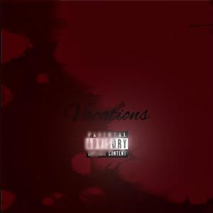 vacation (Explicit)