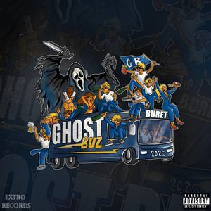 Ghost Buz 2025 (Explicit)