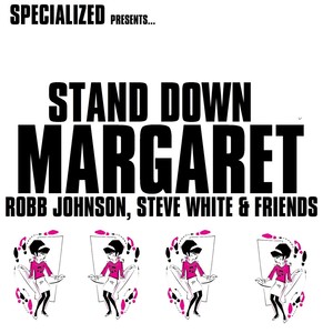 Stand Down Margaret (feat. Jon Mason, Laurie Stevens & Ali Gavan)